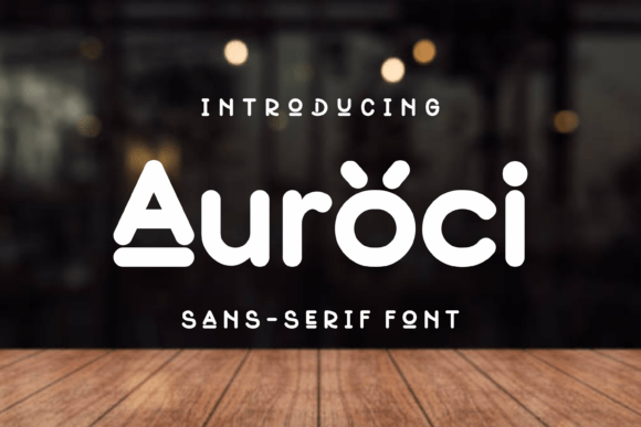 Auroci Sans Display Font for Campaign Visuals That Stand Out