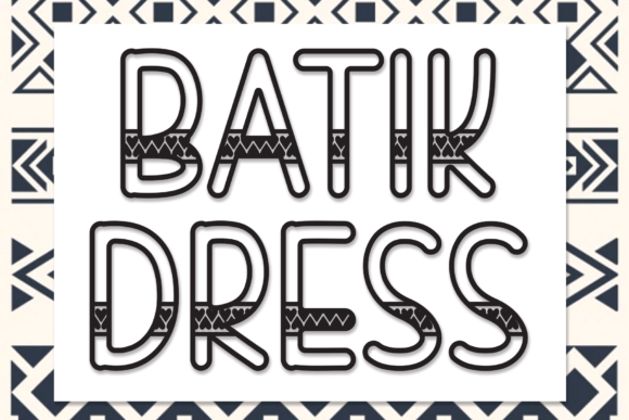 Batik Dress Font Review: A Sweet Display Typeface for Brands
