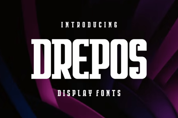 Drepos: A Modern Display Font for Handmade Creations