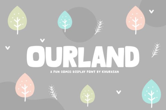 Ourland: A Modern Display Font for Editorial Design