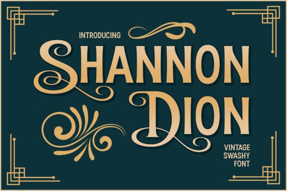 Shannon Dion: A Vintage Display Font for Ornamental Branding
